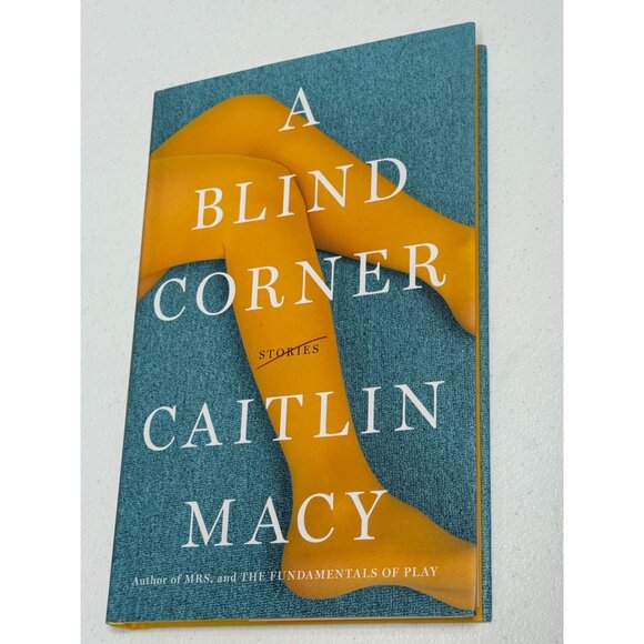 A Blind Corner by Caitlin Macy Hardcover Book New - Picture 4 of 4